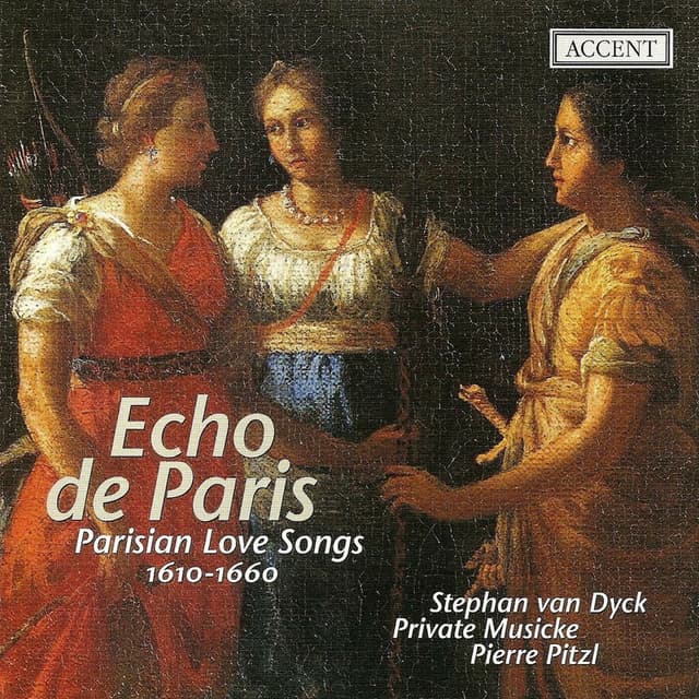 Vocal Music (17Th Century) Vicent, D. / Guedron, P. / Moulinie, E. / Lambert, M. / Cavalli, F. (Echo De Paris - Parisian Love Song