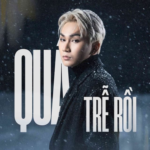 quá trễ rồi