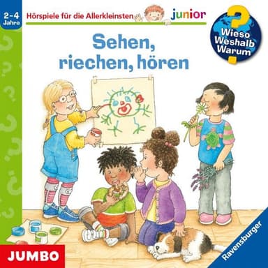 Sehen, riechen, hören (Wieso? Weshalb? Warum? junior, Folge 36)