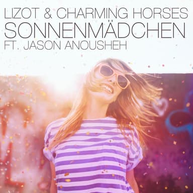 Sonnenmädchen (feat. Jason Anousheh) (2018 Mix)