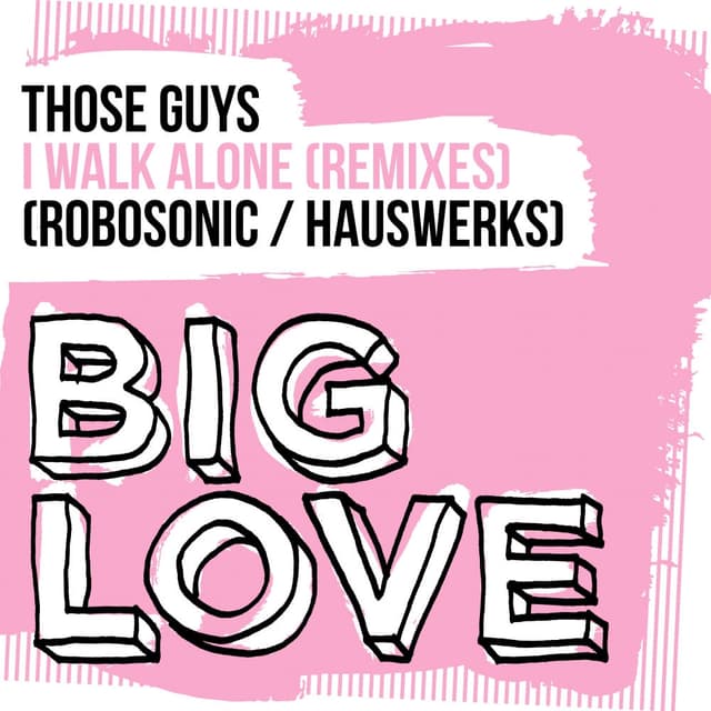 I Walk Alone (Remixes)