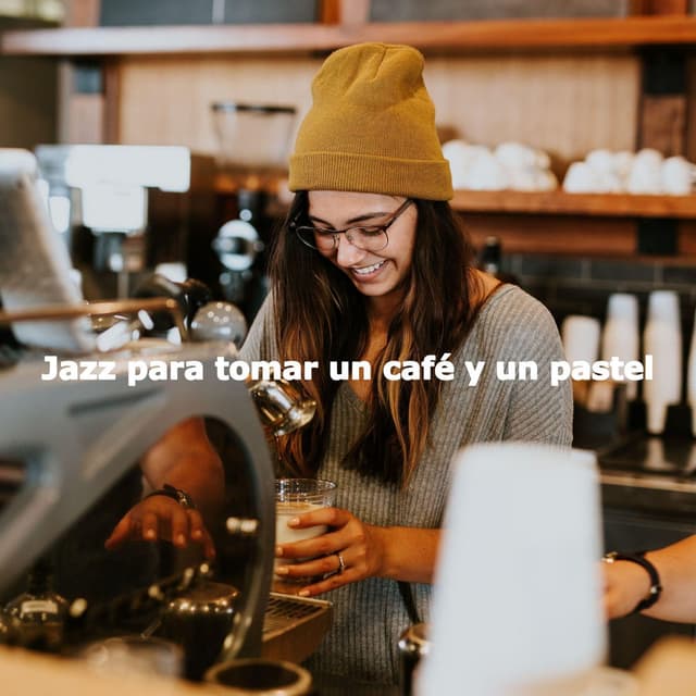 Jazz para tomar un café y un pastel
