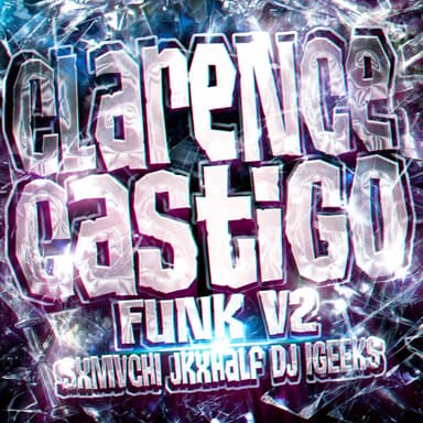 Clarence Castigo Funk, Vol. 2