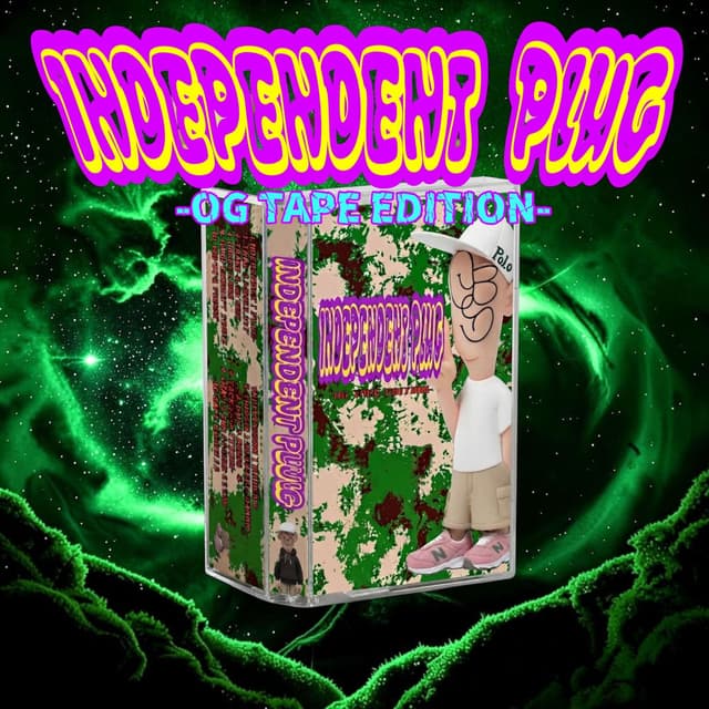 INDEPENDENT PLUG -OG TAPE EDITION-