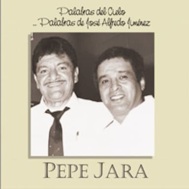 Palabras del Cielo, Palabras de Jose Alfredo Jimenez