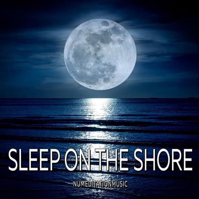 Sleep On The Shore
