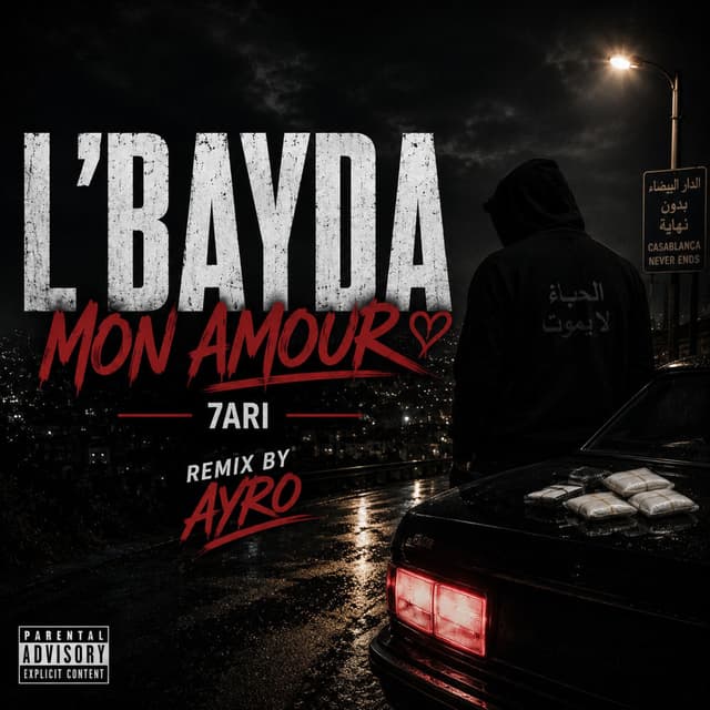 7ari (L'Bayda Mon Amour (Remox by Ayro)