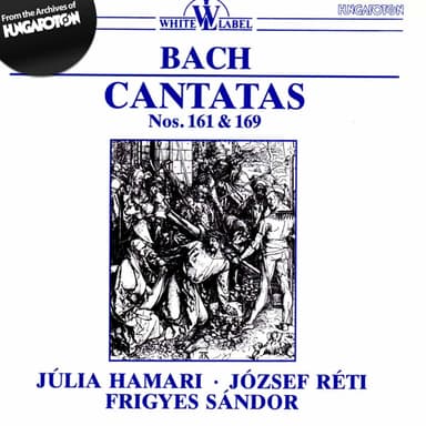 Bach: Cantatas Nos. 161 and 169