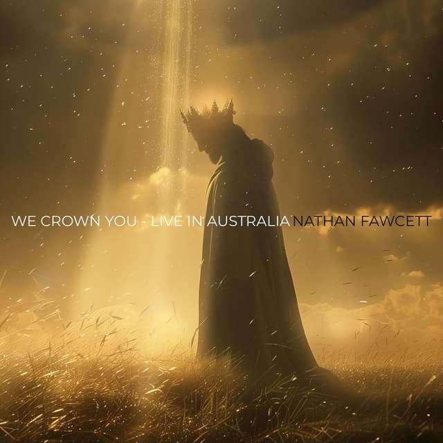 We Crown You (Live in Australia)