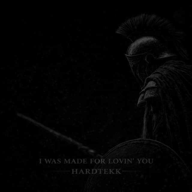 I WAS MADE FOR LOVIN' YOU (HARDTEKK)