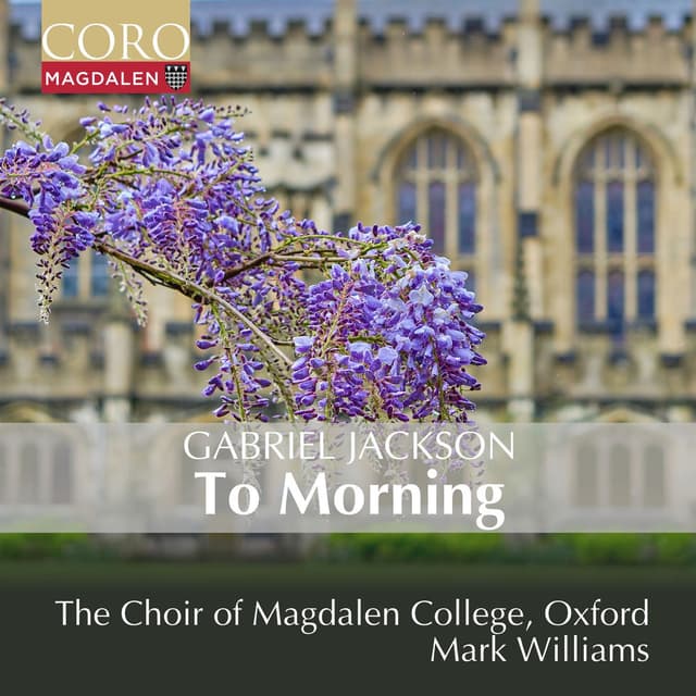 Gabriel Jackson: To Morning