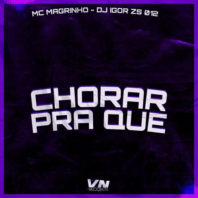 Chorar pra Que