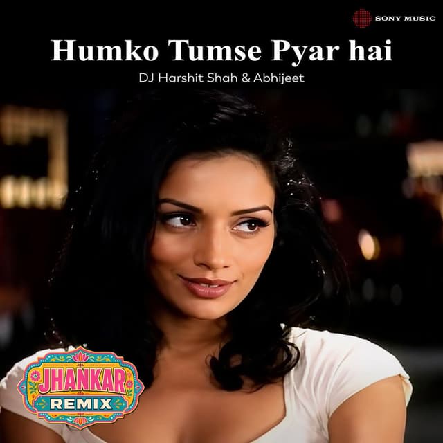 Humko Tumse Pyar Hai