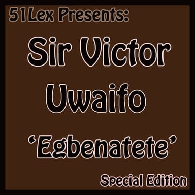 51 Lex Presents Egbenatete