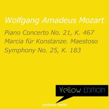 Yellow Edition - Mozart: Piano Concerto No. 21, K. 467 & Symphony No. 25, K. 183