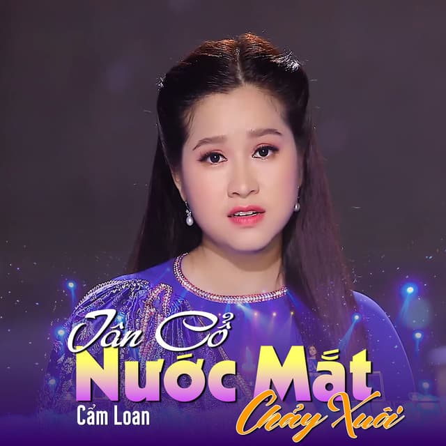 Tân cổ Nước Mắt Chảy Xuôi