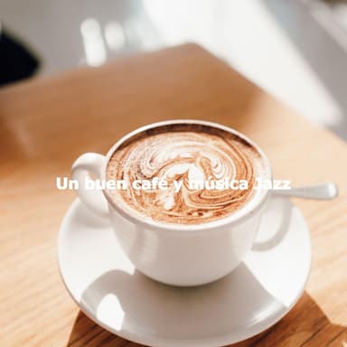 Un buen café y música Jazz
