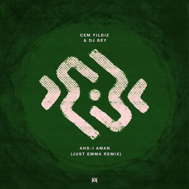 Ahd-ı Aman (Just Emma Remix)