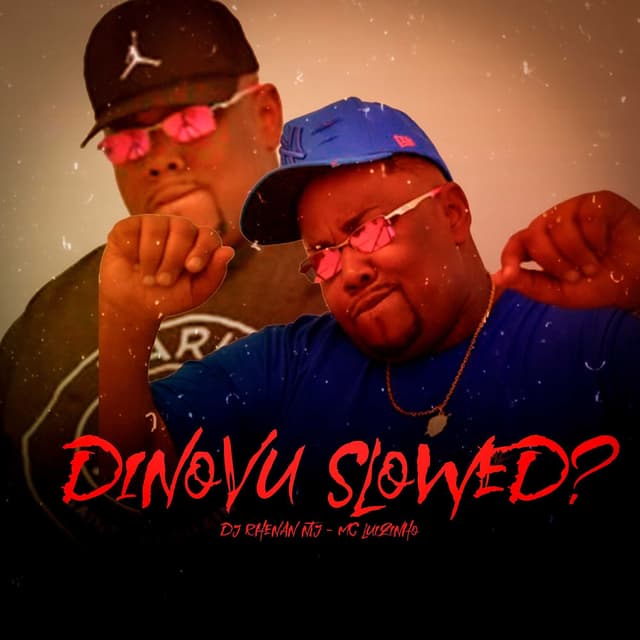 Dinovu (Slowed?)
