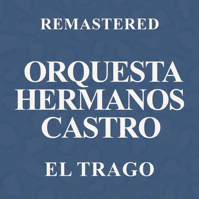 El trago (Remastered)