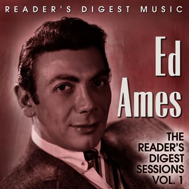 Reader's Digest Music: Ed Ames - The Reader's Digest Sessions, Vol. 1
