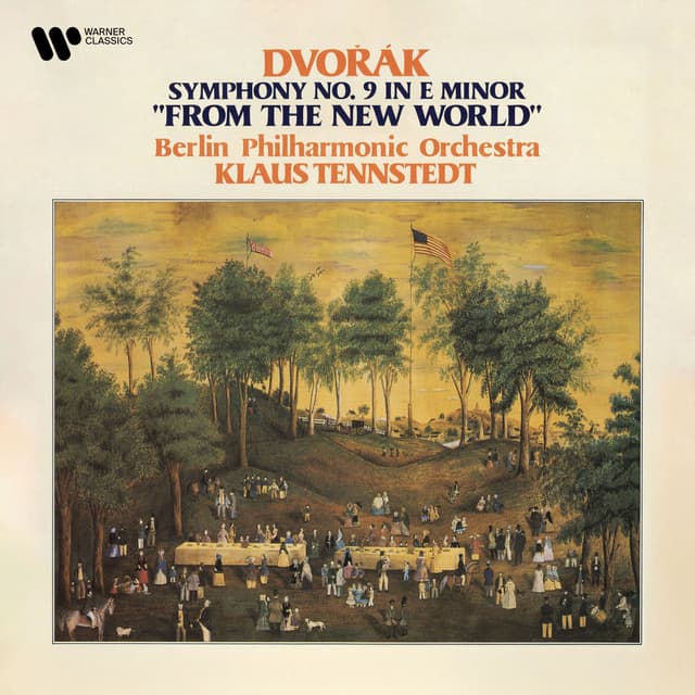 Dvořák: Symphony No. 9 in E Minor, Op. 95, B. 178 "From the New World"