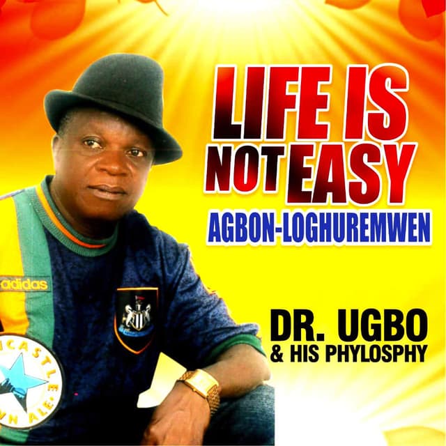 Life Is Not Easy Agbon-Loghuremwen
