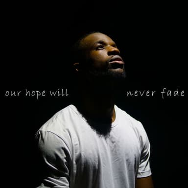 Our Hope Will Never Fade (feat. Kunmi Akinremi)