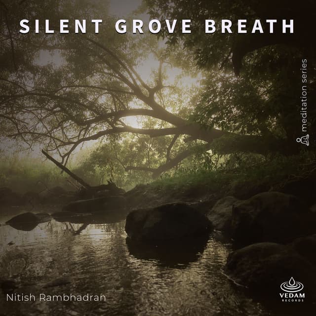 Silent Grove Breath