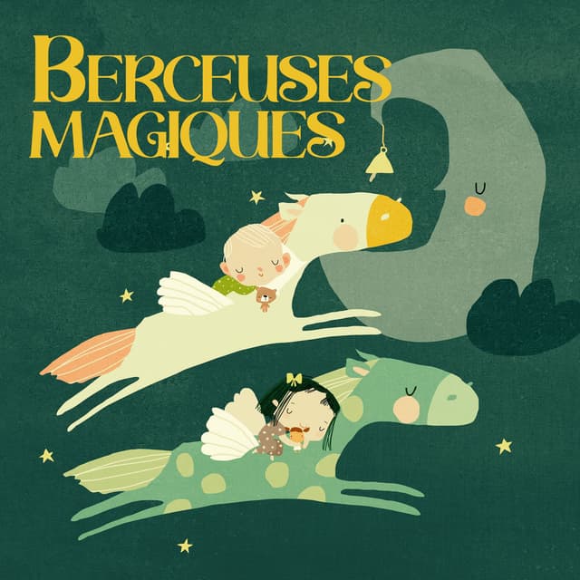 Berceuses magiques