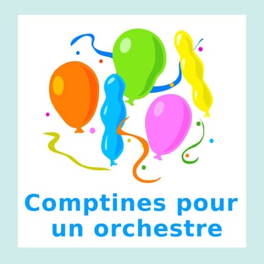 Comptines pour un orchestre