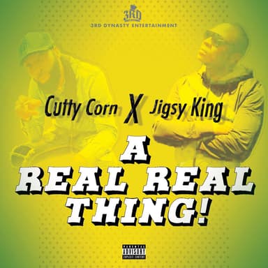 A Real Real Real Thing (feat. Jigsy King)