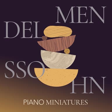 Mendelssohn Piano Miniatures
