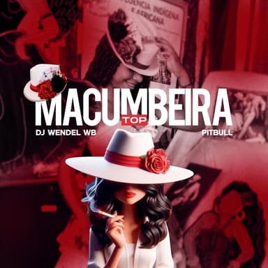 Macumbeira Top (Meme Pitbull) (feat. Mc Manteiga)