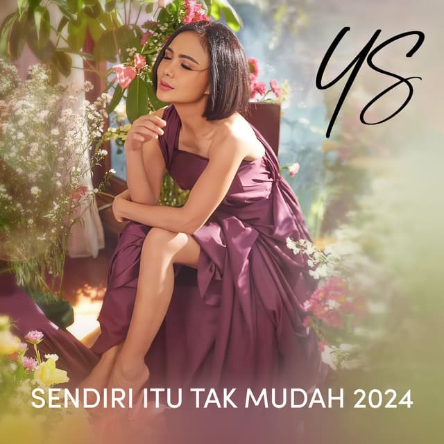 Sendiri Itu Tak Mudah 2024