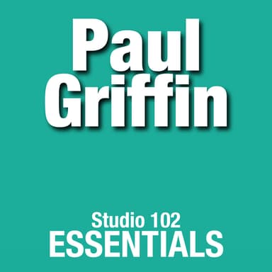 Paul Griffin: Studio 102 Essentials