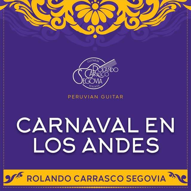 Carnaval en los Andes PERUVIAN GUITAR