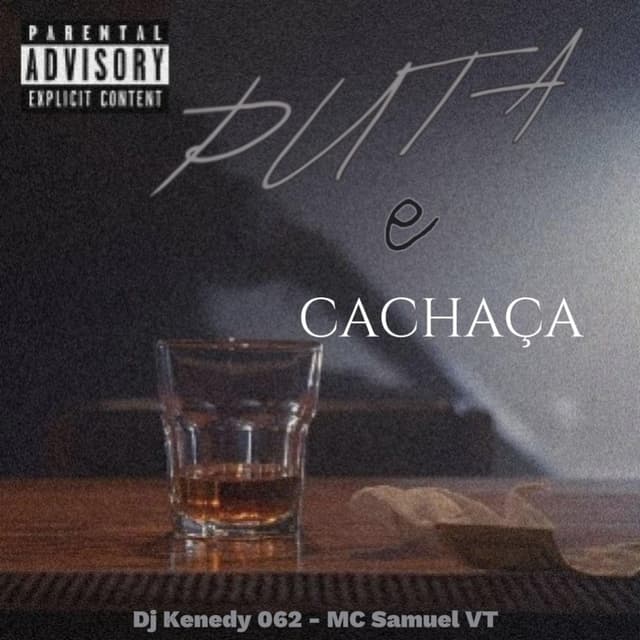 Puta e Cachaça (feat. MC Samuel VT)
