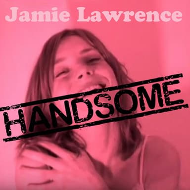 Handsome