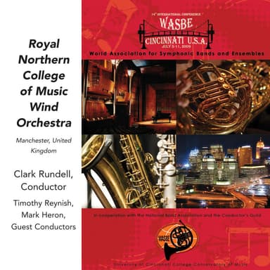 2009 WASBE Cincinnati, USA: Royal Northern College of Music