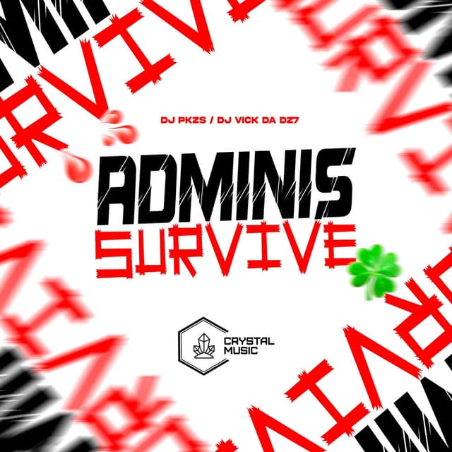 Adminis Survive