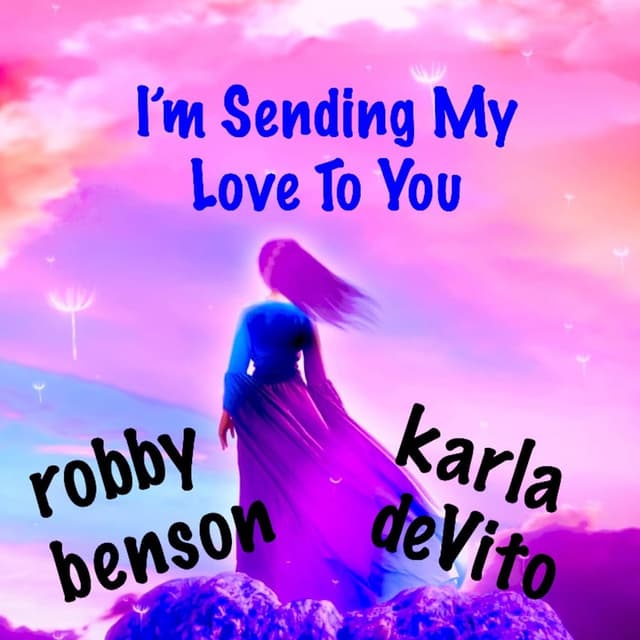 I'm Sending My Love to You