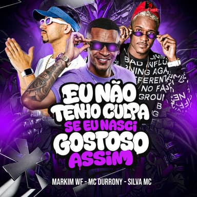 Eu não tenho culpa se eu nasci gostoso assim