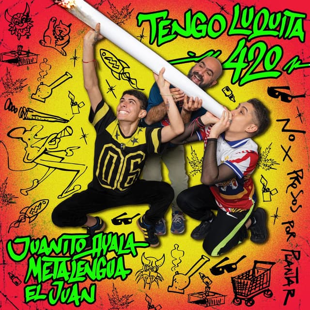 Tengo luquita 420