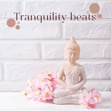 Tranquility Beats: A Soul Reviving Yoga Music Album for Relaxation, Stress Relief & Mindfulness Meditation