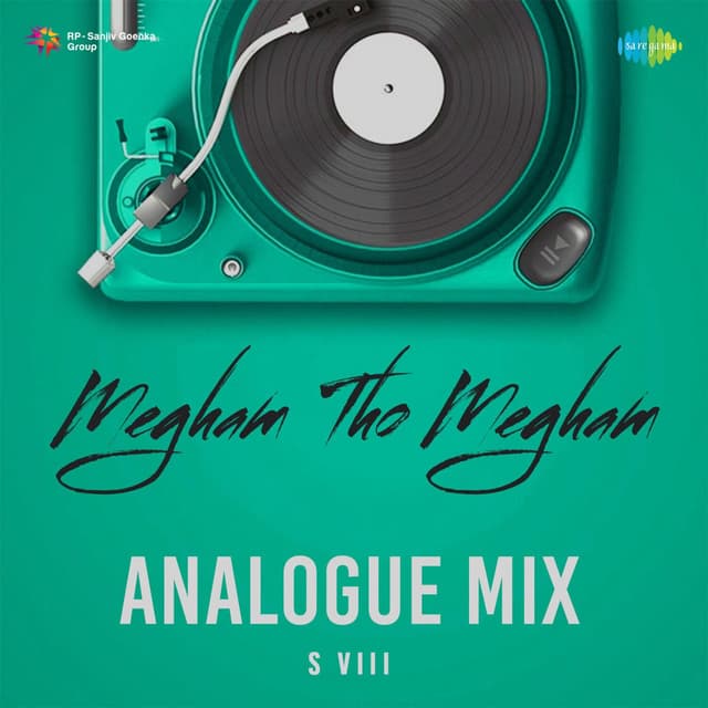Megham Tho Megham (Analogue Mix)