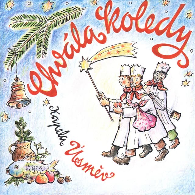 Chvála koledy (Weihnachtslieder aus Westbömen / Christmas Songs From West Bohemia)