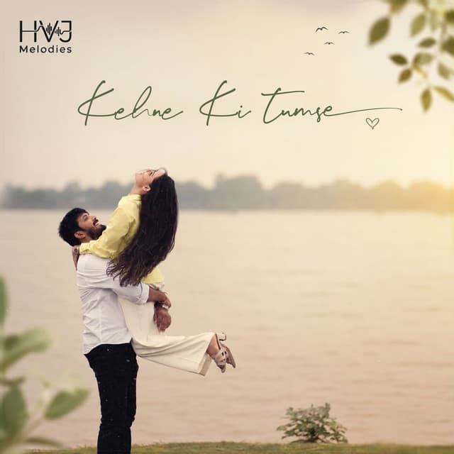 Kehne Ki Tumse