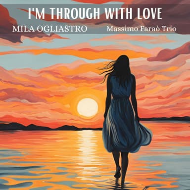 I'm Through With Love