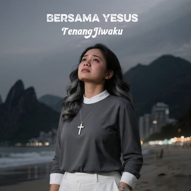 Bersama Yesus Tenang Jiwaku